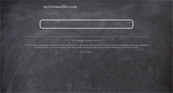 Desktop Screenshot of myinstanoffer.com